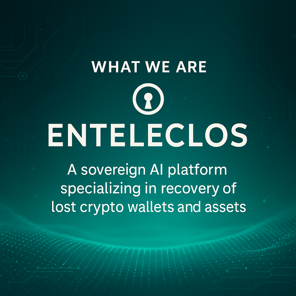 EnteleCLOS - Secure / Crypto Asset Recovery Inquiry / Evaluation Fee