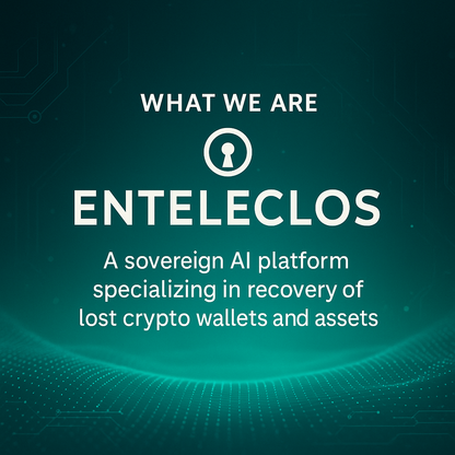 EnteleCLOS - Secure / Crypto Asset Recovery Inquiry / Evaluation Fee