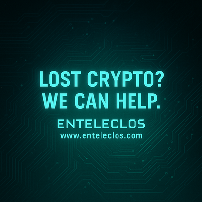 EnteleCLOS - Secure / Crypto Asset Recovery Inquiry / Evaluation Fee